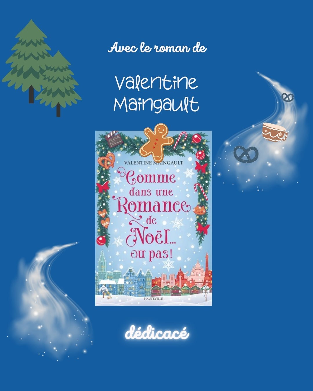 Le livre dédicacé ' Comme dans une romance de Noël ou pas' de Valentine Maingault - Gilbertine BrusselsGilbertine BrusselsRoman