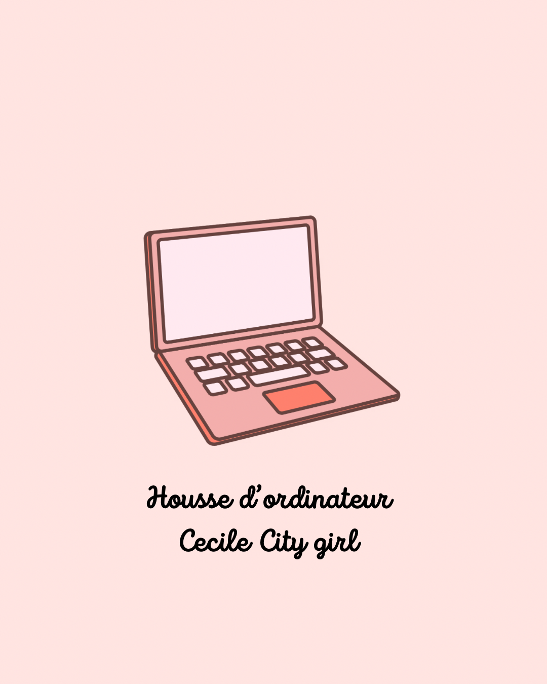Pré-commande housse d'ordinateur Cécile